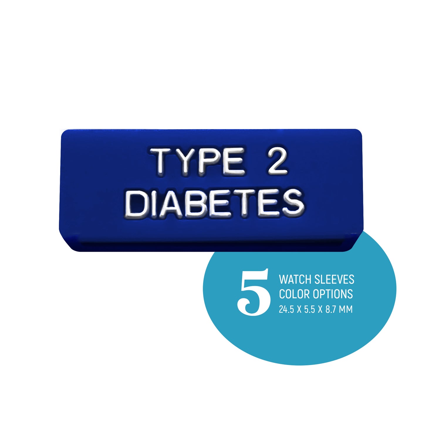 Type 2 Diabetes - Medical Alert watch sleeves.