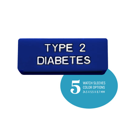 Type 2 Diabetes - Medical Alert watch sleeves.