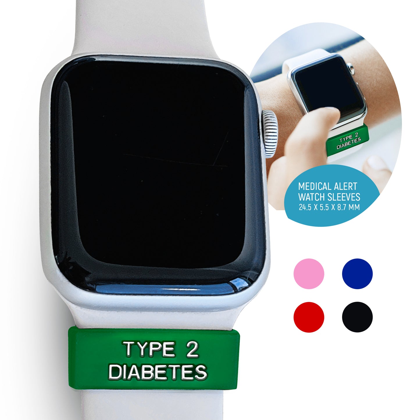 Type 2 Diabetes - Medical Alert watch sleeves.