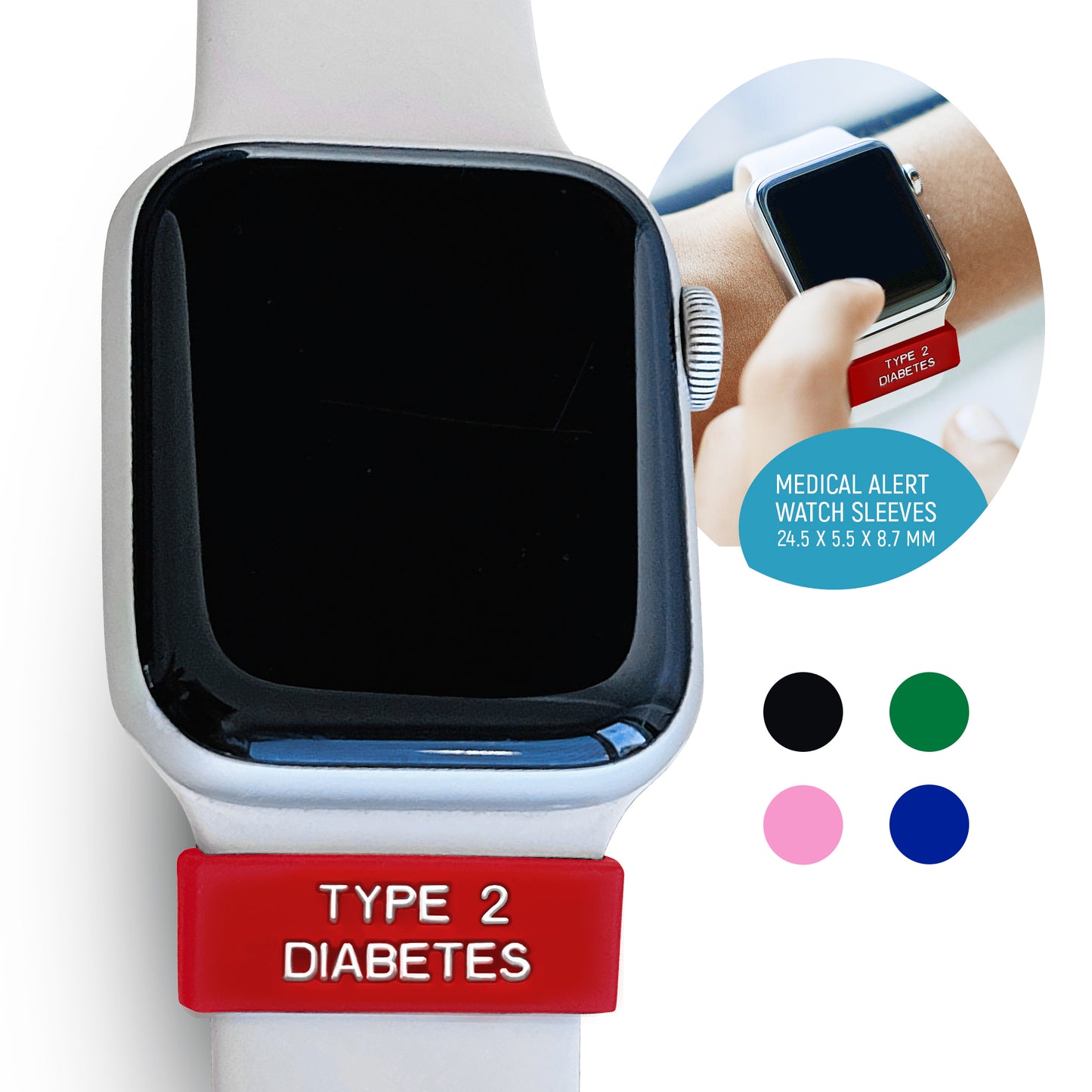 Type 2 Diabetes - Medical Alert watch sleeves.